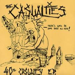The Casualties : 40 Oz. Casualty
